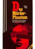 Peter May - Das Mörder-Phantom