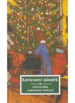 Kőrössi P. József - Karácsonyi ajándék Kőrössi P. József - Karácsonyi ajándék, Budapest 2004 antikvár könyv
