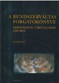 Bozóki András,Ripp Zoltán szerk. - A rendszerváltás forgatókönyve 1. kötet