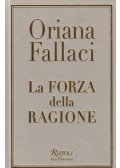 Oriana Fallaci - La forza della ragione