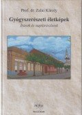 Prof. dr. Zalai Károly - Gyógyszerészeti életképek