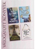 Kate Moretti,Phaedra Patrick,Mary Kubica,Gail Honeyman - Az eltűnt év / Arthur Pepper különös utazása / Ne sírj, kislány! / Eleanor Oliphant köszöni, jól van