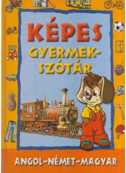 Dobos Edit - Képes gyermekszótár Dobos Edit - Képes gyermekszótár, 2000 antikvár könyv