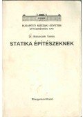 Matuscsák Tamás dr. - Statika építészeknek