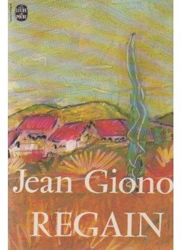 Giono, Jean - Regain Giono, Jean - Regain, Paris 0 antikvár könyv