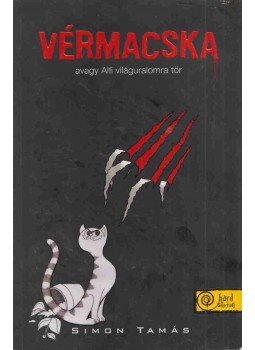 Simon Tamás - Vérmacska Simon Tamás - Vérmacska, Szeged 2011 antikvár könyv