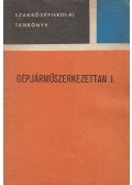 Csajághy Antal,Méhes Árpád - Gépjárműszerkezettan I.