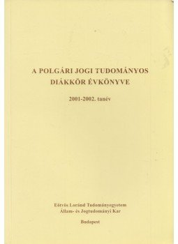  - A Polgári Jogi Tudományos Diákkör évkönyve, Budapest 2003 antikvár könyv