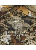 Daniele Benati,Lucia Peruzzi,Vincenzo Vandelli - Il Collegio e la Chiesa di San Carlo a Modena
