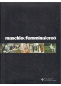 Michelina Borsari,Daniele Francesconi - Maschio e femmina li creó - L'elaborazione religiosa delle differenze di genere