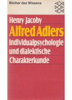 HENRY JACOBY - Alfred Adlers Individualpsychologie und dialektische Charakterkunde, Frankfurt am Main 1974 antikvár könyv