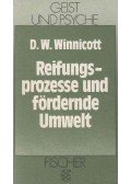 Winnicott, D. W. - Reifungsprozesse und fördernde Umwelt