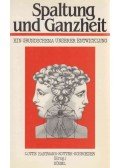 Lotte Hartmann-Kottek-Schroeder - Spaltung und Ganzheit