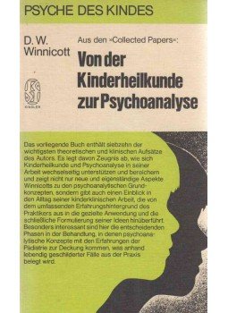 Winnicott, D. W. - Von der Kinderheilkunde zur Psychoanalyse, München 1976 antikvár könyv