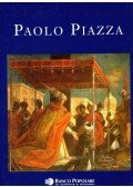 Sergio Marinelli,Angelo Mazza - Paolo Piazza: Pittore cappuccino nell'età della Controriforma tra tradicion e corti d'Europa