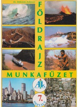 Dr. Döbrönte Zoltánné - Földrajz munkafüzet 7., Celldömölk 1998 antikvár könyv