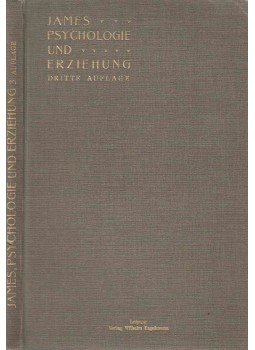 JAMES, WILLIAM - Psychologie und Erziehung, Leipzig 1912 antikvár könyv