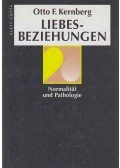 Otto F. Kernberg - Liebesbeziehungen