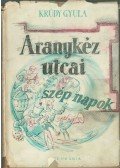 Krúdy Gyula - Aranykéz utcai szép napok (mini)