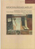 Julius Morel,Eva Bauer,Meleghy Tamás,Heinz-Jürgen Niedenzu,Max Preglau,Helmut Staubmann - Szociológiaelmélet
