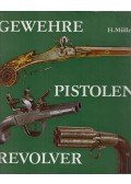 Heinrich Müller - Gewehre Pistolen Revolver