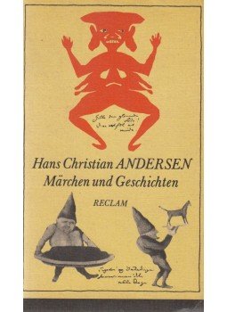 Hans Christian Andersen - Märchen und Geschichten Hans Christian Andersen - Märchen und Geschichten, Leipzig 1984 antikvár könyv