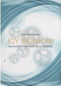Tornai István - Így írunk mi