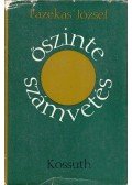Fazekas József - Őszinte számvetés (dedikált)