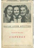 Kosáryné Réz Lola - Csiperke