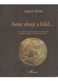 Langó Péter - Amit elrejt a föld...