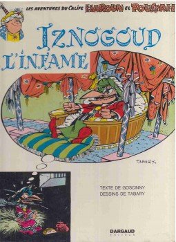 RENÉ GOSCINNY - Iznogoud L'infame RENÉ GOSCINNY - Iznogoud L'infame, 1969 antikvár könyv