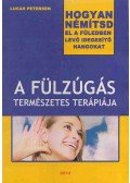 Lucas Petersen - A fülzúgás természetes terápiája
