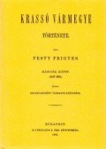 Pesty Frigyes - Krassó vármegye története II. Első rész.