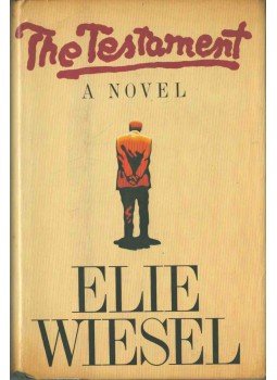 Elie Wiesel - The Testament Elie Wiesel - The Testament, 1981 antikvár könyv