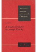 Lenin, Vlagyimir Iljics - A proletárforradalom és a renegát Kautsky