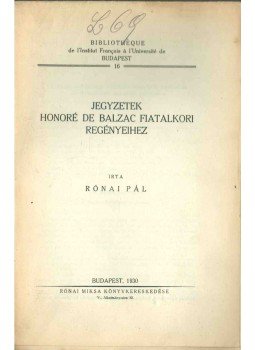 Rónai Pál - Jegyzetek Honoré de Balzac fiatalkori regényeihez, Budapest 1930 antikvár könyv