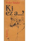Fodor Sándor - Ki ez a...?