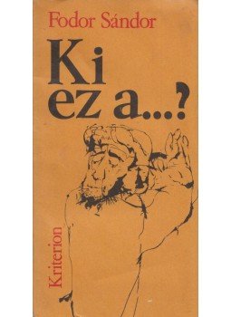 Fodor Sándor - Ki ez a...? Fodor Sándor - Ki ez a...?, 1989 antikvár könyv