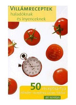  - Villámreceptek - Haladóknak & ínyenceknek, Pécs 0 antikvár könyv