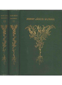 Arany János - Arany János levelezése író-barátaival I-II. Arany János - Arany János levelezése író-barátaival I-II., Budapest 1900 antikvár könyv