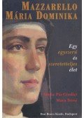 Maria Pia Giudici,Mara Borsi - Mazzarello Mária Dominika