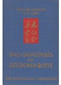 Richard Wilhelm,Carl Gustav Jung - Das Geheimnis der Goldenen Blüte