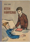 Szalay Lenke - Ketten hiányoznak (dedikált)