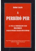 Bálint László - A Perbíró per