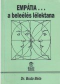 Dr. Buda Béla - Empátia... A beleélés lélektana