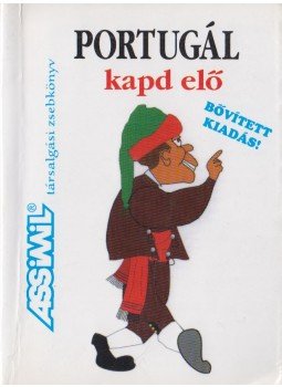 Ottinger, Jürg - Portugál kapd elő, Budapest 2009 antikvár könyv