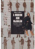 Albert Gábor - A modern kor hajnalán