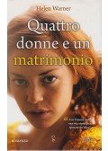 Helen Warner - Quattro donne e un matrimonio