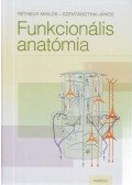 Réthelyi Miklós,Szentágothai János - Funkcionális anatómia