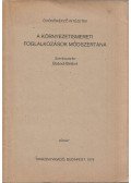 Babodi Béláné - A környezetismereti foglalkozások módszertana